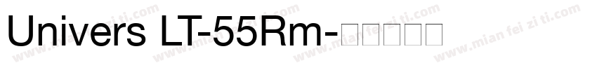 Univers LT-55Rm字体转换
